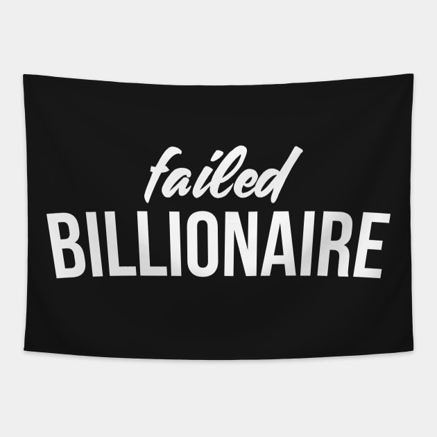 Failed Billionaire Tapestry by RedYolk