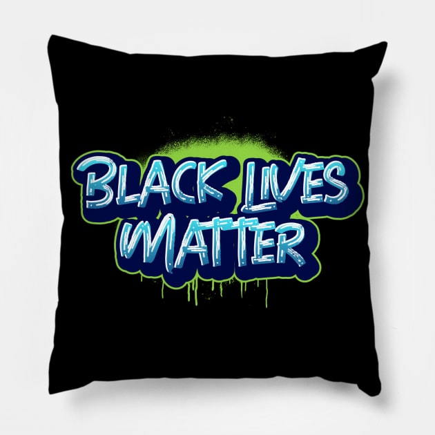 Black Lives Matter Blue and Green Spray Paint Pillow by InkyArt