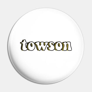 Towson university groovy lettering Pin