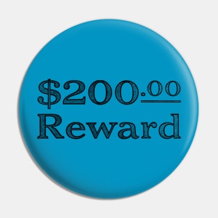 $200 Reward Pin