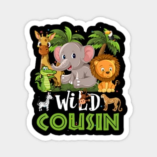 Cousin Of The Wild One Birthday 1st Jungle Family Magnet