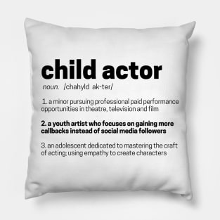 Definition of Child Actor Pillow