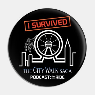 I Survived The CityWalk Saga Pin