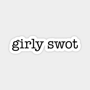 Girly swot (black) Magnet