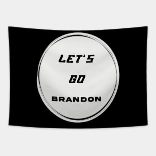 Let's Go Brandon Official Chant Joe Biden Meme Event Tapestry