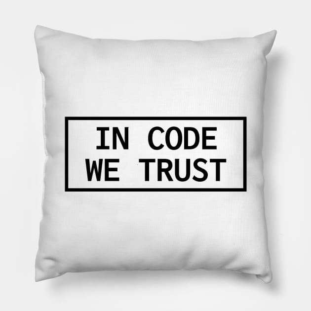 In Code We Trust Pillow by lukassfr