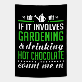 Gardening and Hot chocolate Tapestry