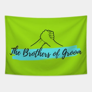 The brothers of groom Tapestry