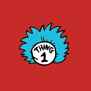 Thing 1 and thing 2 T-Shirt