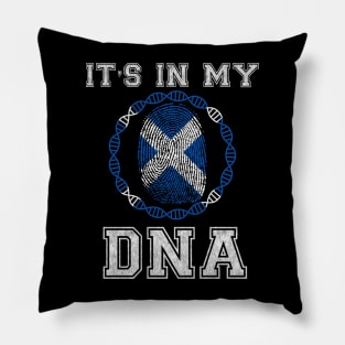 Scotland  It's In My DNA - Gift for Scottish From Scotland Pillow
