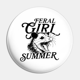 Feral-Girl-Summer-Opossum Pin