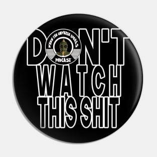 Don't watch When the Universe Speaks Podcast Pin
