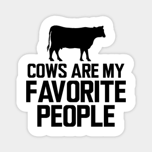 Cow - Cows are my favorite animals Magnet