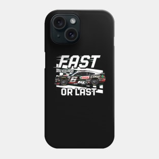 Brad Keselowski Fast Or Last Phone Case