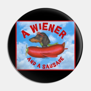 Fun Dachshund flying hot dog plane A wiener and a sausage Pin