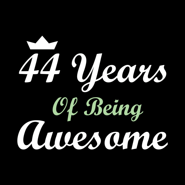 44 Years Of Being Awesome by FircKin