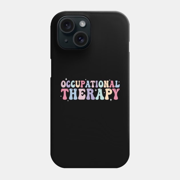 Occupational Therapy - OT Therapist OT Month Phone Case by unaffectedmoor