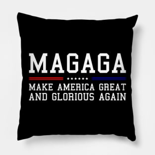 Make America Great and Glorious Again Pillow