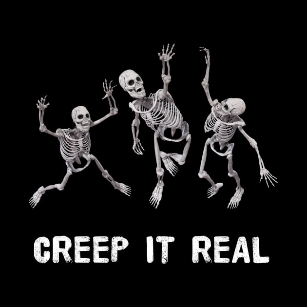 Funny Skeletons Creep It Real Sarcastic Sayings by egcreations