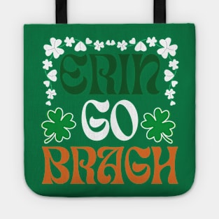 Ireland Forever, gaelic irish patriotic phrase Tote