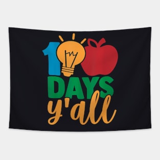 100 Days Yall Teacher Or Student 100Th Day Of School Tapestry