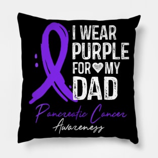 I Wear Purple For My Dad Shirt Pancreatic Cancer Awareness Pillow