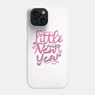 Little Miss New Year Phone Case