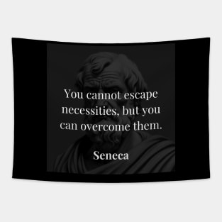 Seneca's Reflection: Overcoming Inescapable Necessities Tapestry