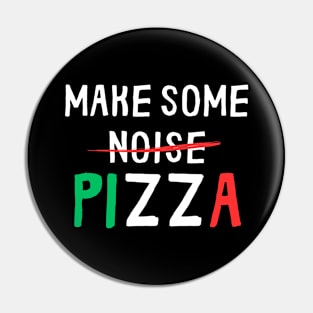 Make some pizza Pin