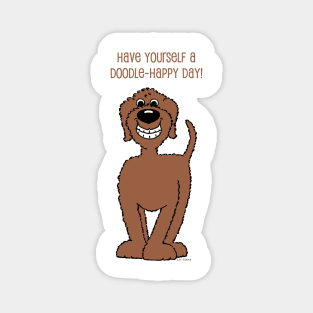 Have yourself a happy doodle day Magnet