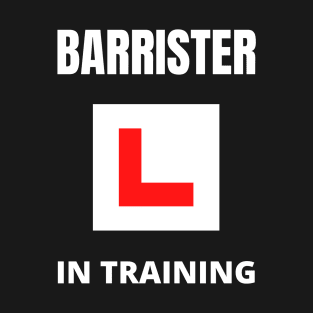 Barrister in training T-Shirt