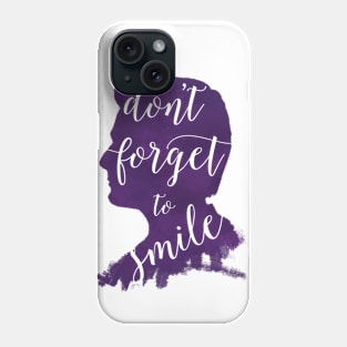 Don't forget to smile Phone Case