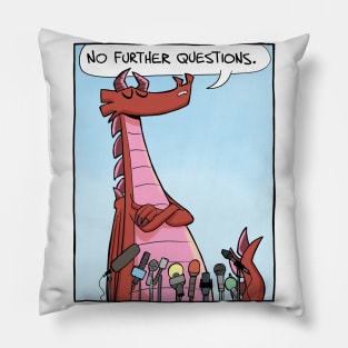 No Further Questions Pillow