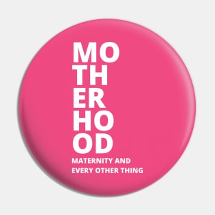 motherhood maternity and all Pin