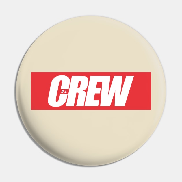 Number one crew Pin by The40z
