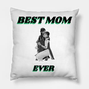 Best Mom Ever Pillow