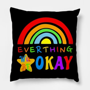 Everything will be Okay Pillow