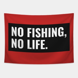 No Fishing no life Tapestry