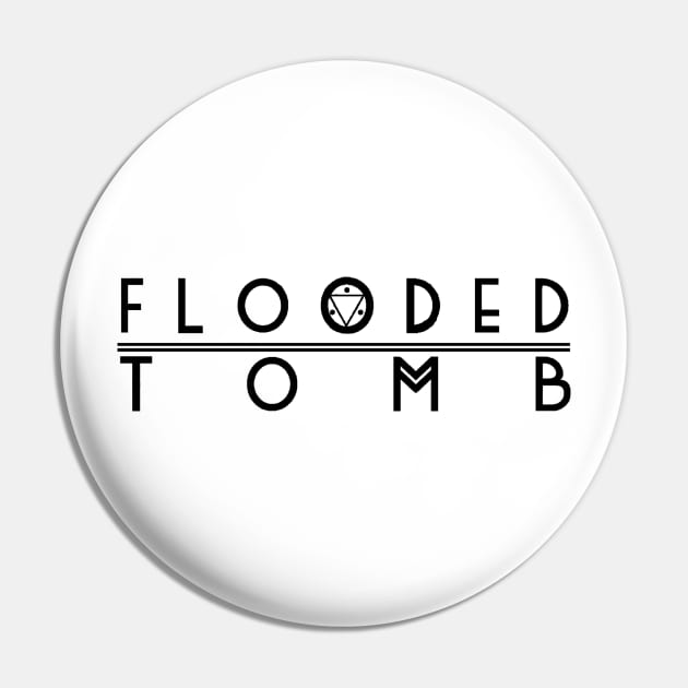 Logo(Black) Pin by Flooded Tomb Merchandise