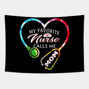 My Favorite Nurse Calls Me Mom Shirt - Nurse Womens Tapestry