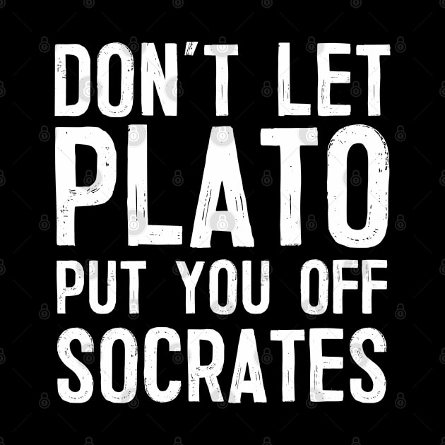 Don't Let Plato Put You Off Socrates by DankFutura