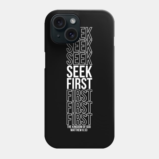 Matthew 6:33 Phone Case by Kuys Ed