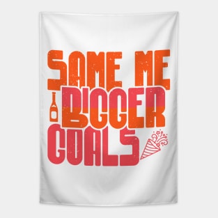 Same Me Bigger Goals Tapestry