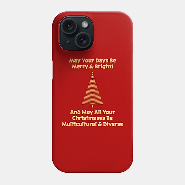 Multicultural & Diverse Christmas Phone Case by ART by RAP