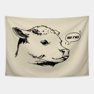 Hay Yall Cow Pun Tapestry