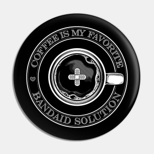 Coffee is my Favorite Solution Pin