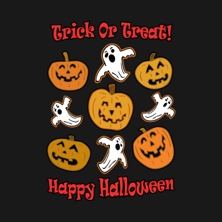 Trick Or Treat/Happy Halloween T-Shirt