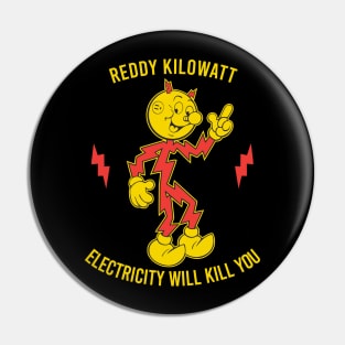 Remember Kids Electricity Will Kill You - Reddy Kilowatt Pin