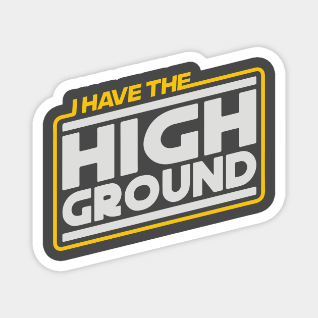 I have the High Ground Magnet by Galactee 99