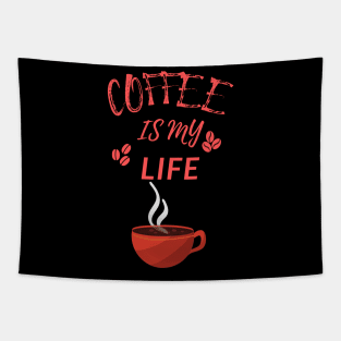 Coffee Is My Life Tapestry